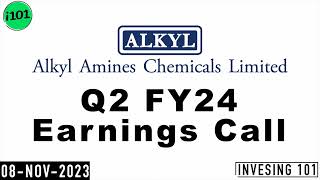 Alkyl Amines Chemicals Q2 FY24 Earnings Call  Alkyl Amines Chemicals Concall  2024 Q2 Results [upl. by Adnoluy]