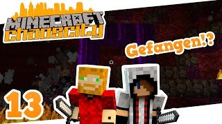 Gefangen im Nether Minecraft Chaos City 13 Deutsch  German GTFreak [upl. by Drhcir]