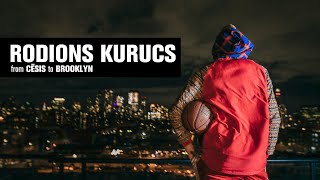 RODIONS KURUCS from CESIS to BROOKLYN [upl. by Tail515]