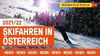 Skiurlaub 2021  Skiregionen Österreich  News  Marco Polo TV [upl. by Rind]