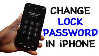 How to Change Lock Password in iPhone [upl. by Hemminger]