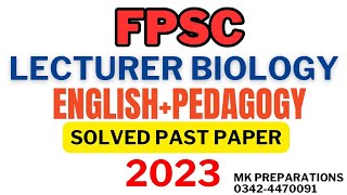 FPSC Lecturer Biology Past Paper 2023 Pedagogy amp English Grammar Portion Solved  FPSC Past Papers [upl. by Bobby]