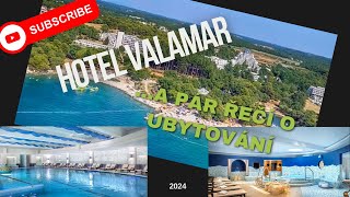 Naše ubytování hotel Valamar Diamant Chorvatsko Poreč [upl. by Hardy]