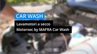 Lavamotori a secco  Motorsec by MAFRA Car Wash [upl. by Aserehs723]