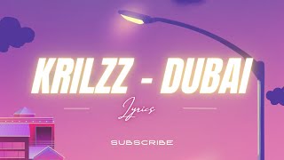 Krillz  Dubai Official Music Video lyrics music dubai [upl. by Llehsar787]