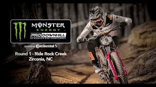 Monster Energy Pro Downhill Race Coverage  Round 1 Ride Rock Creek [upl. by Akvir]