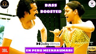 EN PERU MEENAKUMARI SONG BASS BOOSTED  KANDASAMY  DOLBY ATMOS  JBL  51 SURROUNDING  BIG BASS [upl. by Gnot]