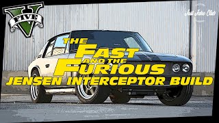 Fast amp Furious 6  Lettys Jensen Interceptor  GTA V Car Build Tutorial RHAPSODY [upl. by Micah]