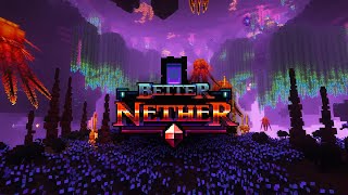 LEGENDARY Better Nether Trailer [upl. by Herc]