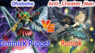 Gimmick Puppet Vs Runick White Forest  Ohoboho Vs AntiCheaterMan  High Rated  Dueling Book [upl. by Tanhya31]