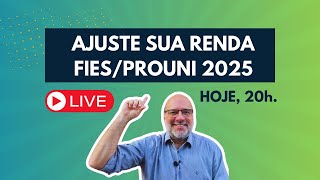 FIES e PROUNI 2025  AJUSTE DE RENDA [upl. by Noirod653]