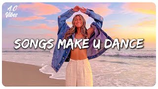 Summer songs to dance  Best songs that make you dance [upl. by Alakcim109]