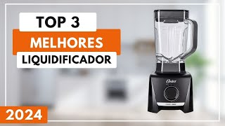 Top 3 Melhores Liquidificador Custo Benefício Para 2024  Liquidificador Bom e Barato [upl. by Atival]