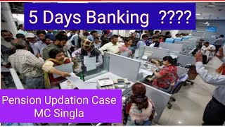 Bankers Issues 5 Days Banking amp Pension Updation Case [upl. by Nimzzaj]