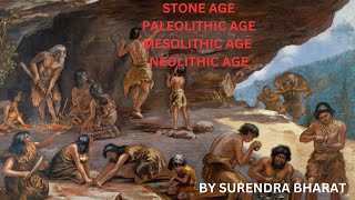 ANCIENT HISTORY STONE AGE  LEC 2 HISTORY BY SURENDRA BHARAT [upl. by Basir]