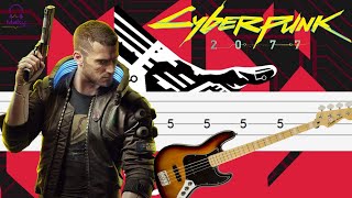 Cyberpunk 2077  Chippin’ In Bass Tabs Tutorial [upl. by Thais]