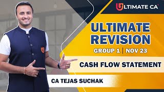 CASH FLOW STATEMENT  ULTIMATE REVISION  Accounting  CA Inter Group 1  Nov 2023 [upl. by Sarge720]