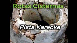 Pista Kareoke Rotas Cisternas [upl. by Seely]