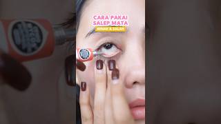 CARA PAKAI SALEP MATA YANG BENAR amp SALAH CHECK‼️ SUBSCRIBE FOR MORE❤️ [upl. by Eleazar]