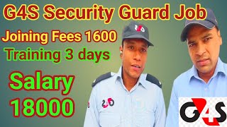 G4S Security Guard Job 2024भर्ती शुरू हैंJoining कैसे करेsalary कितने मिलेगा trainingcenter [upl. by Nobile215]