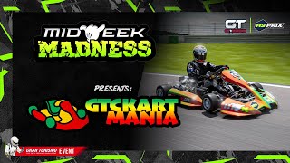 Midweek Madness  Episode 41  GTCKart Mania [upl. by Tremml]