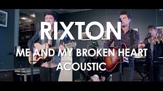 Rixton  Me And My Broken Heart  Acoustic  Live in Paris [upl. by Marquardt543]