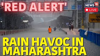 Mumbai Rain News Today Live  Pune Rain News Live  IMD’s Red Alert For Maharashtra  News18 N18L [upl. by Krystyna]