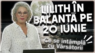 Lilith în Balanță Camelia Pătrășcanu anunță schimbări majore pentru cinci zodii [upl. by Lait]