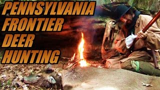 Deer Hunting On The Pennsylvania Frontier  2016 [upl. by Papagena]