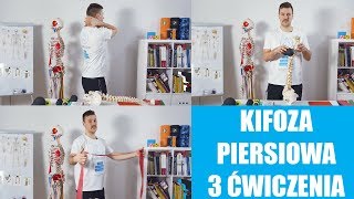 👨‍⚕️ Garb na plecach  kifoza piersiowa  ćwiczenia  Pan Kręgosłup 9 [upl. by Einahpehs]