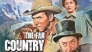 The Far Country 1954 Movie  James Stewart Ruth Roman Corinne Calvet Walter  Review amp Facts [upl. by Phaedra]