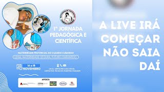 1ª JORNADA PEDAGÓGICA E CIENTÍFICA DA MATERNIDADE DO CUANDO CUBANGO [upl. by Nnahtur]