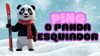 Ping O Panda Esquiador [upl. by Suired]