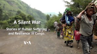 A Silent War Stories of Human Suffering and Resilience in Congo [upl. by Sherj391]