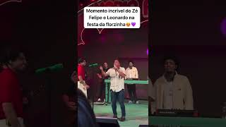 Ze Felipe cantando com seu pai Leonardo 🥰 [upl. by Ialocin133]