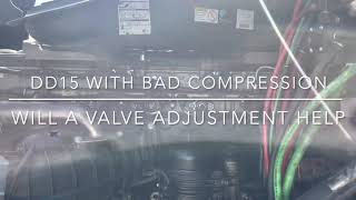 DD15 with bad compression white smoke can we save it with a valve adjustment [upl. by Neelia]