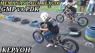 LAGA PANAS‼️SUPERMOTO KLX 200C  GMP vs PDK  WIN GMP [upl. by Brandise]