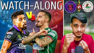 ODISHA FC FC VS MOHUN BAGAN SG ISL 11 WATCHALONG 2024  TFH [upl. by Salb354]