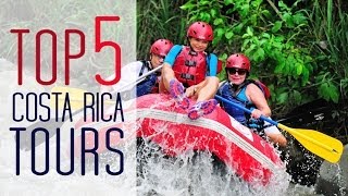 Best Tours in Costa Rica  Top 5 [upl. by Jeniece]