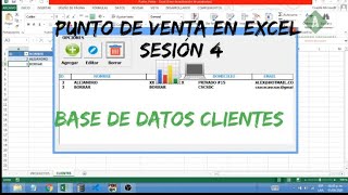 Punto de Venta en Excel Sesión 4 Bases de datos de Clientes [upl. by Hardej255]