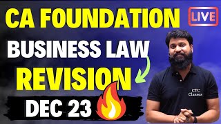 BUSINESS LAW REVISION I One Day Before EXAM I CA Foundation Dec 23 Business Law Paper I CTC Classes [upl. by Akiehsal]