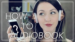 AUDIOBOOK TIPS  A Guide to Audiobooks [upl. by Eelrac]