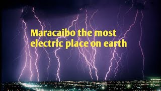 Venezuela beacon of maracaibo thequotMost electric place on earth [upl. by Betteanne166]