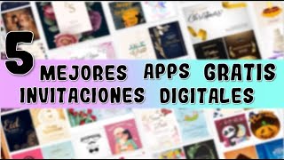 MEJORES APLICACIONES PARA CREAR TUS INVITACIONES DIGITALES GRATIS 2024 [upl. by Llejk]