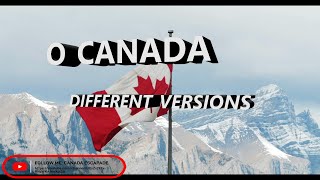 quotO Canadaquot  National Anthem  Different Versions [upl. by Maegan]