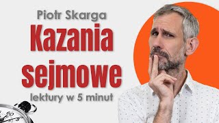 Kazania sejmowe  Streszczenie i opracowanie lektury w 5 minut  Piotr Skarga maturazpolskiego [upl. by Lear]