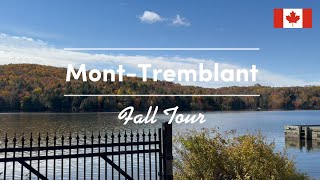 MontTremblant 2024 Fall Escape  Montreal to Scenic Autumn Adventure [upl. by Hanauq]