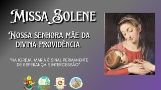 FESTA DE NOSSA SENHORA MÃE DA DIVINA PROVIDÊNCIA [upl. by Wong]