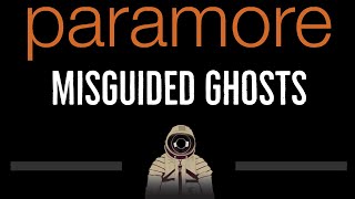 Paramore • Misguided Ghosts CC 🎤 Karaoke Instrumental Lyrics [upl. by Aihsia]