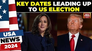 US Election 2024 Updates A Look Ahead At Key Dates Leading Up To November Election  India Today [upl. by Cailean]